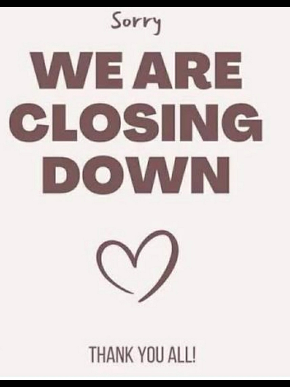 We Are Closing Down Sign -